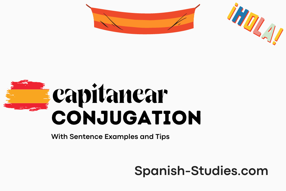 spanish conjugation of capitanear
