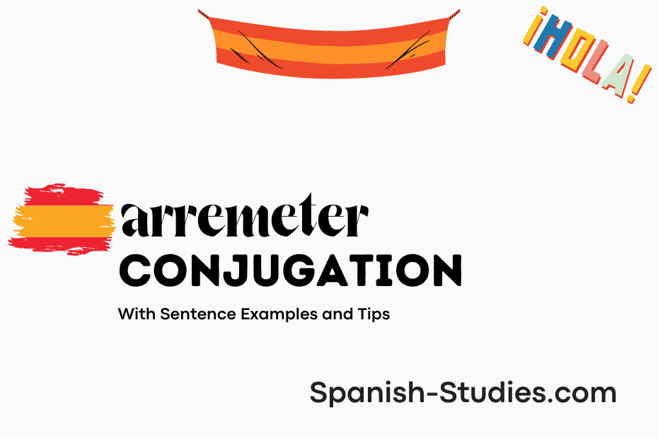 spanish conjugation of arremeter