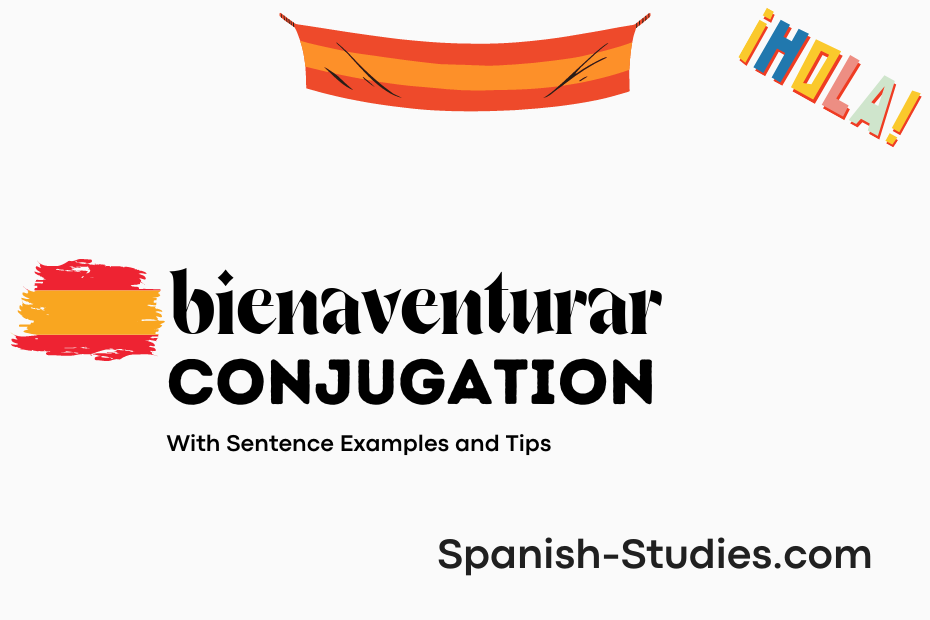 spanish conjugation of bienaventurar