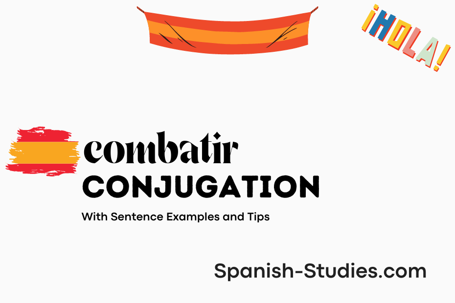 spanish conjugation of combatir