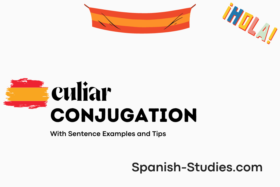 spanish conjugation of culiar