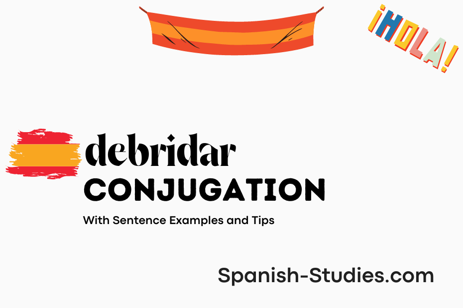 spanish conjugation of debridar