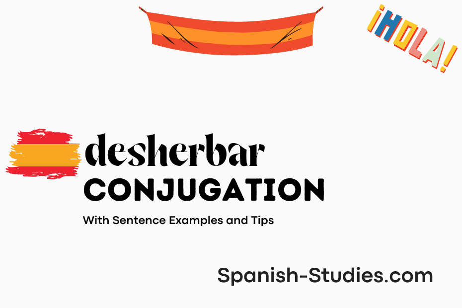 spanish conjugation of desherbar