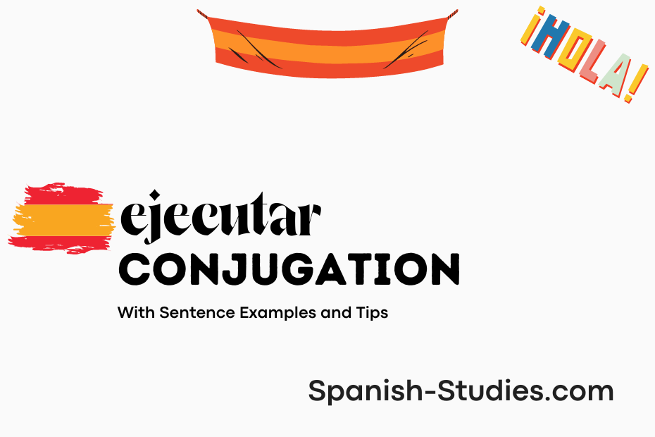 spanish conjugation of ejecutar