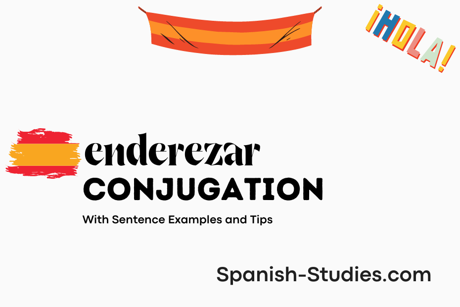 spanish conjugation of enderezar