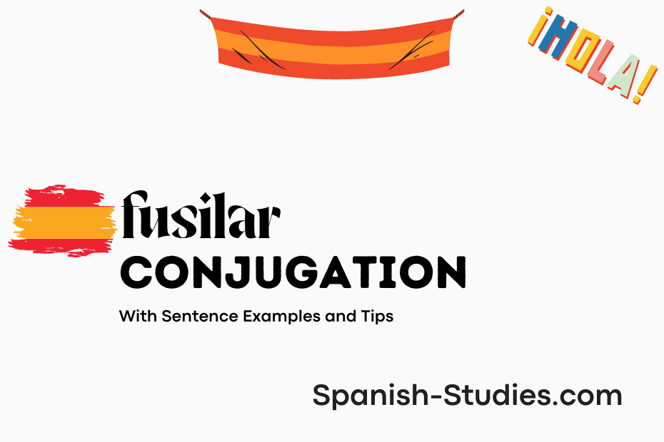 spanish conjugation of fusilar