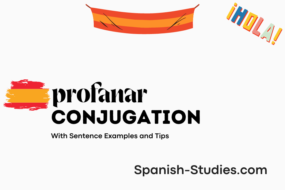 spanish conjugation of profanar