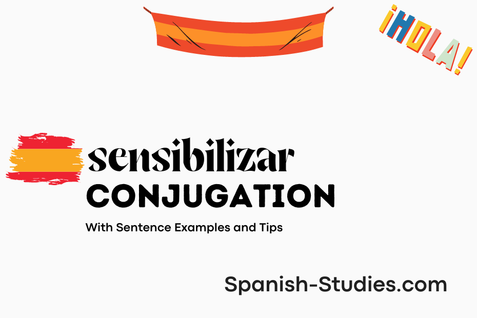 spanish conjugation of sensibilizar